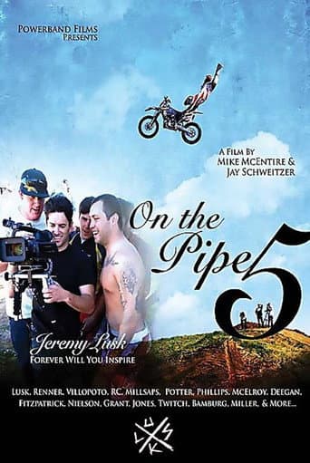 Poster for On the Pipe 5
