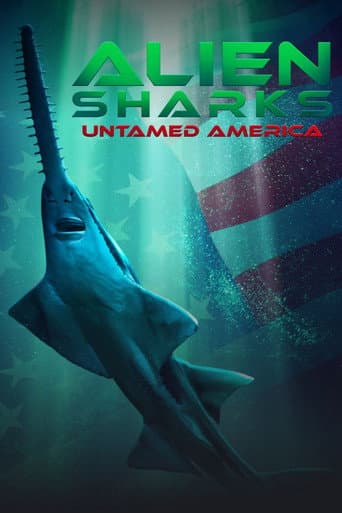Poster for Alien Sharks: Untamed America
