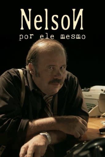 Poster for Nelson: Por Ele Mesmo