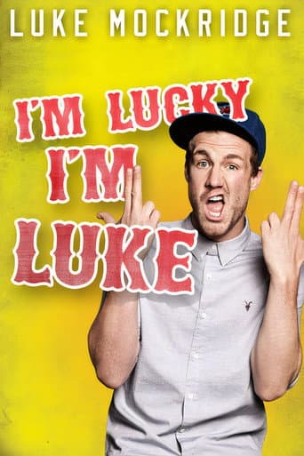 Poster for Luke Mockridge - I'm Lucky I'm Luke