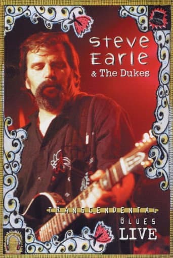 Poster for Steve Earle & The Dukes: Transcendental Blues Live