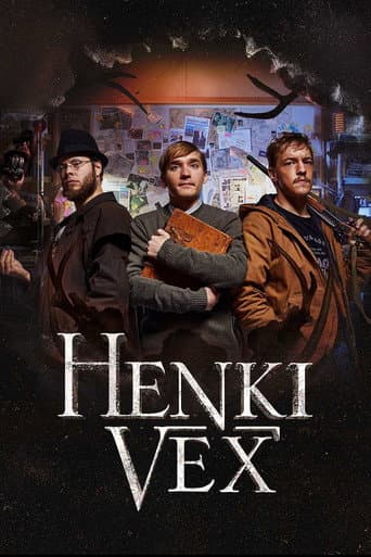 Poster for Justimus esittää: Henki Vex