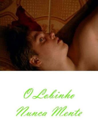 Poster for O Lobinho Nunca Mente
