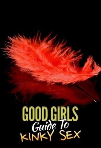 Poster for Good Girls' Guide to Kinky Sex