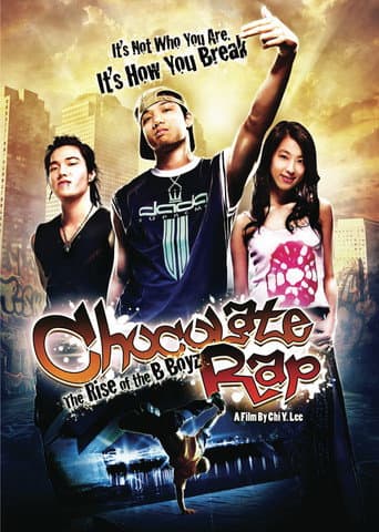 Poster for Chocolate Rap: Rise of the B Boyz