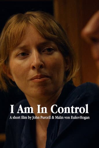 Poster for I Am In Control
