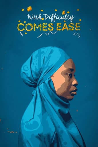 Poster for With Difficulty Comes Ease