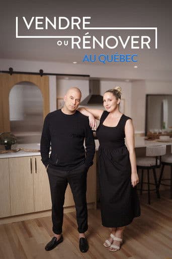 Poster for Vendre ou rénover au Québec