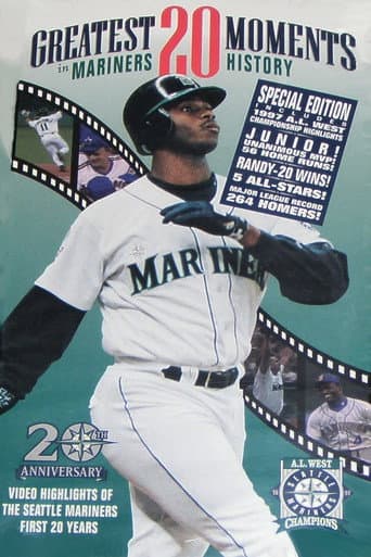 Poster for Greatest 20 Moments In Mariners History