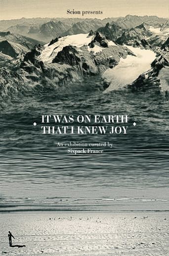 Poster for It Was On Earth That I Knew Joy