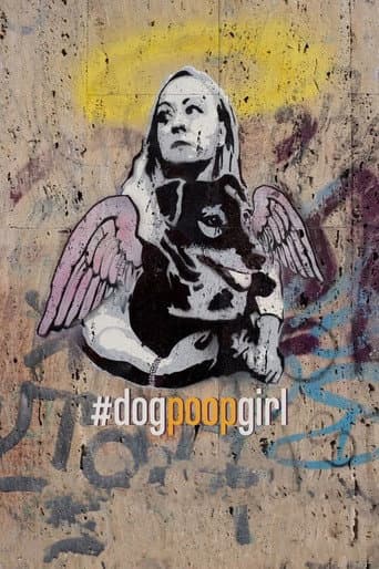Poster for #dogpoopgirl