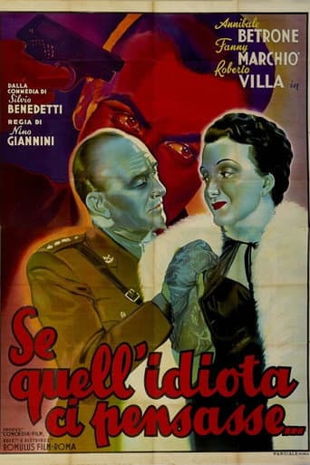 Poster for Se quell'idiota ci pensasse...