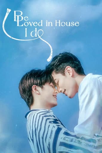 Poster for Be Loved in House: I Do