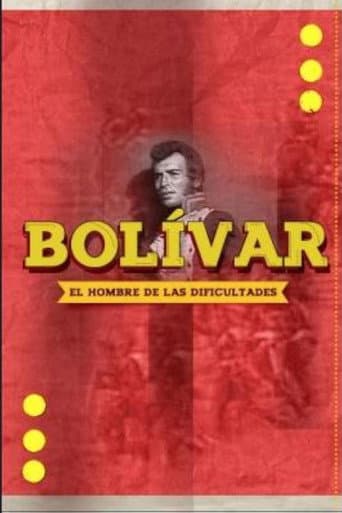Poster for Bolívar, el hombre de las dificultades