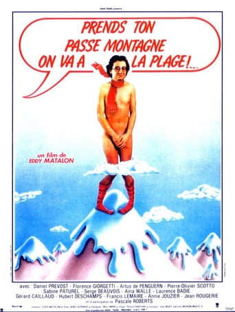Poster for Prends ton passe-montagne, on va à la plage