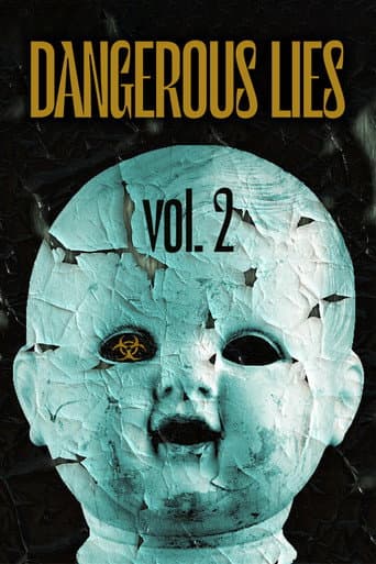 Poster for Dangerous Lies Vol. 2