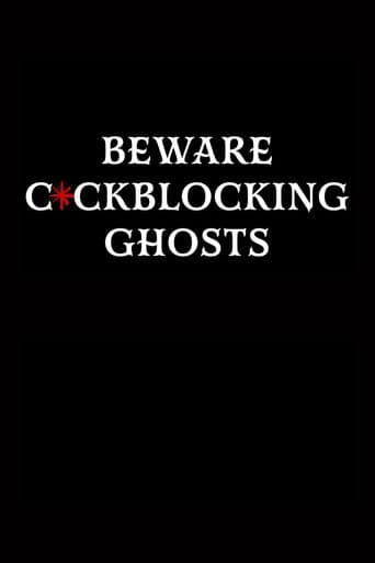 Poster for Beware C*ckblocking Ghosts