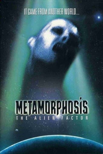Poster for Metamorphosis: The Alien Factor