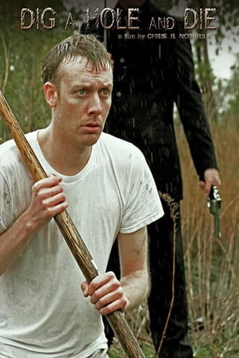 Poster for Dig a Hole and Die