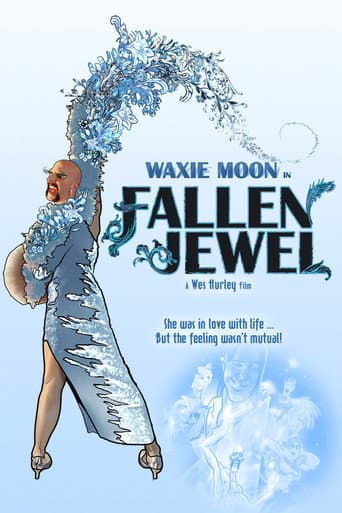 Poster for Waxie Moon in Fallen Jewel