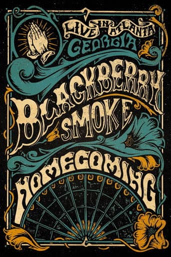 Poster for Blackberry Smoke - Homecoming: Live in Atlanta, Georgia