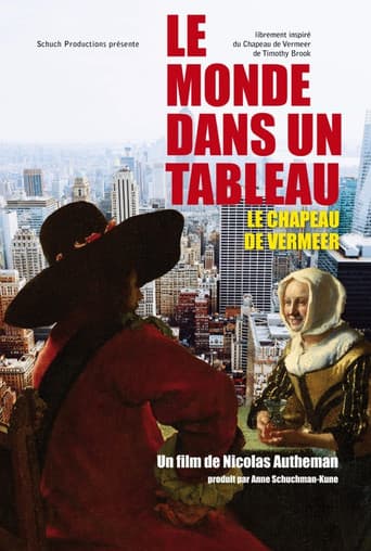 Poster for Le monde dans un tableau - Le chapeau de Vermeer