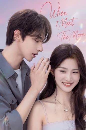 Poster for When I Meet the Moon