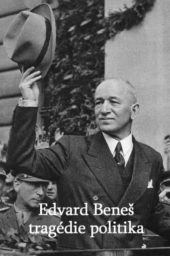Poster for Edvard Beneš - tragédie politika
