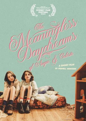 Poster for The Meaningless Daydreams of Augie & Celeste