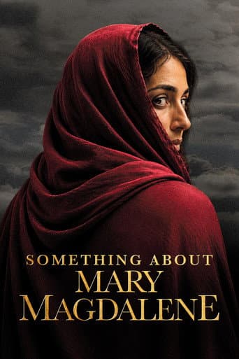 Poster for Something About Mary Magdalene