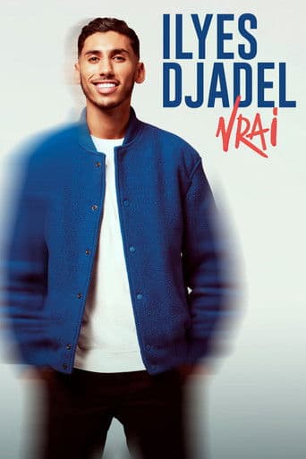 Poster for Ilyes Djadel : Vrai