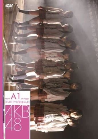 Poster for Team A 1st Stage "PARTY ga Hajimaru yo"