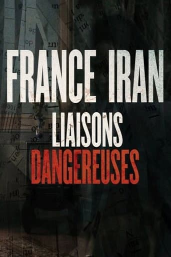Poster for France, Iran | Dangerous Liaisons