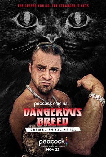 Poster for Dangerous Breed: Crime. Cons. Cats.
