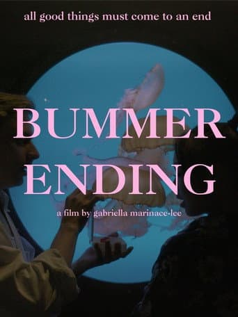 Poster for Bummer Ending