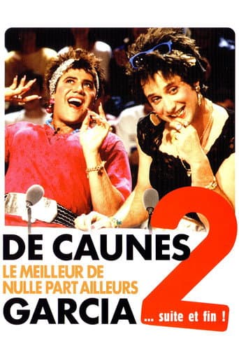 Poster for De Caunes-Garcia - Le meilleur de Nulle part ailleurs 2 ... suite et fin !