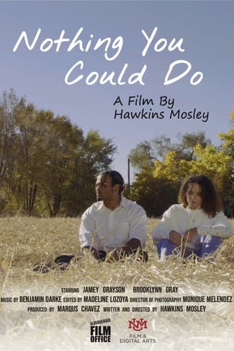 Poster for Nothing You Could Do