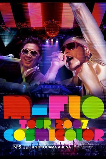 Poster for m-flo Tour 2007 COSMICOLOR at Yokohama Arena