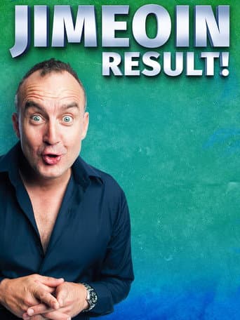 Poster for Jimeoin: Result!