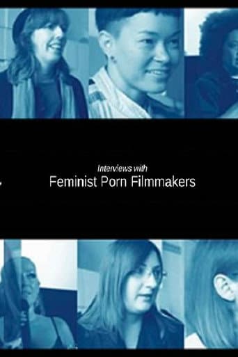 Poster for Interviews with Feminist Porn Filmmakers