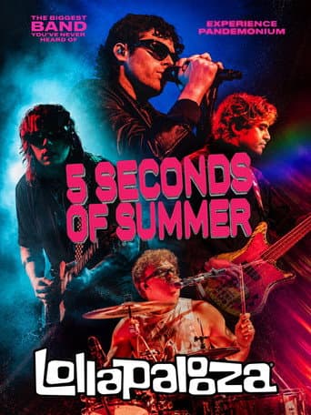 Poster for 5SOS: Live at Lollapalooza