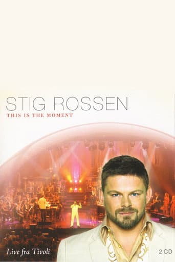 Poster for Stig Rossen - This Is the Moment