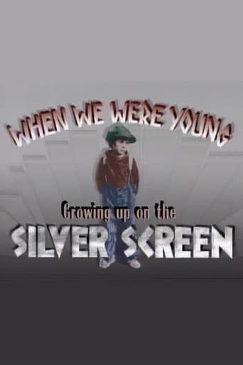Poster for When We Were Young: Growing Up on the Silver Screen