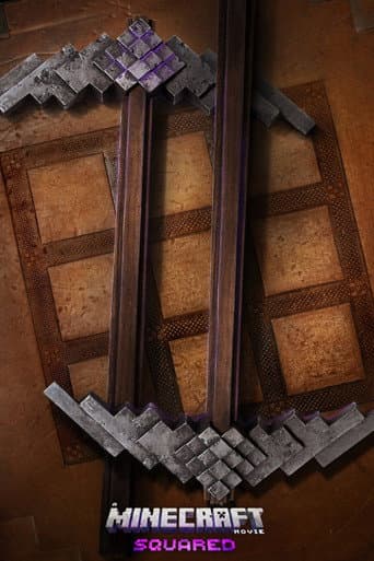 Poster for A Minecraft Movie Squared