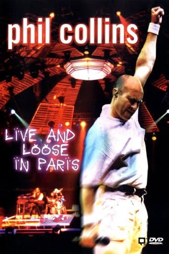 Poster for Phil Collins: Live and Loose in Paris