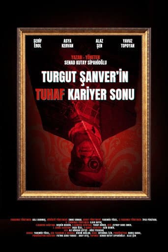 Poster for Turgut Sanver’s Strange Career Ending