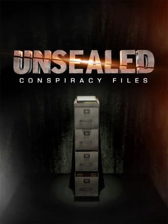 Poster for Unsealed: Conspiracy Files