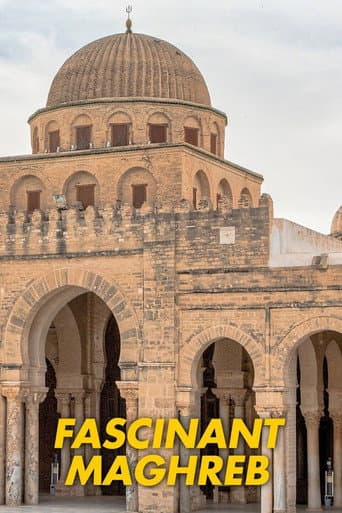 Poster for Fascinant Maghreb