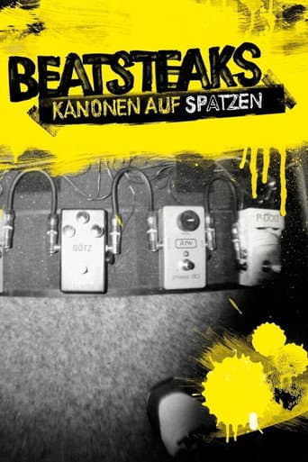 Poster for Beatsteaks - Kanonen auf Spatzen