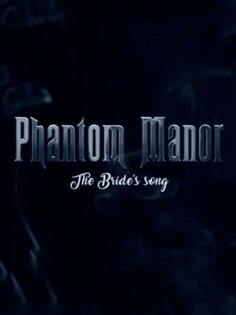 Poster for Phantom Manor: The Bride's Song